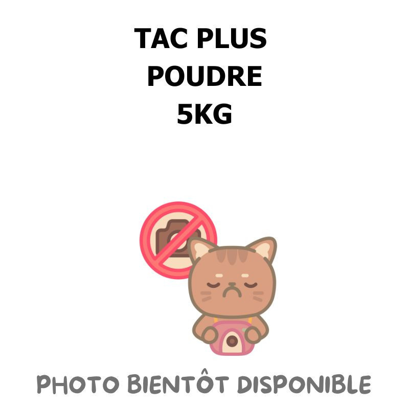 TAC PLUS POUDRE- 5KG